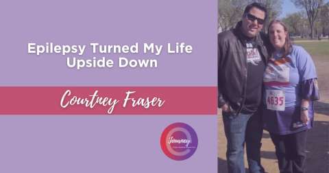 Courtney is sharing her eJourney about how epilepsy turned her life upside down