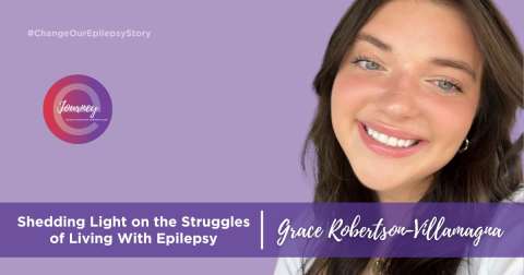 Read Grace's story about the struggles she has faced and overcome with epilepsy