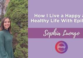 Sophia is sharing her journey from being diagnosed with JME to living a happy and healthy life with epilepsy 