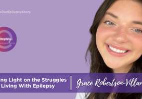 Read Grace's story about the struggles she has faced and overcome with epilepsy